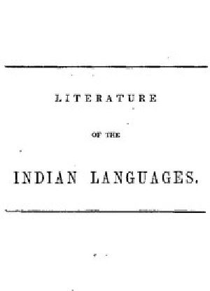 [Gutenberg 49514] • Literature of the Indian Languages / A Bibliographical Catalogue of Books, Translations of the Scriptures, and Other Publications in the Indian Tongues of the United States, With Brief Critical Notes